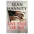 Live Free Or Die : America and the World on the Brink, Signed Edition, 1 ea