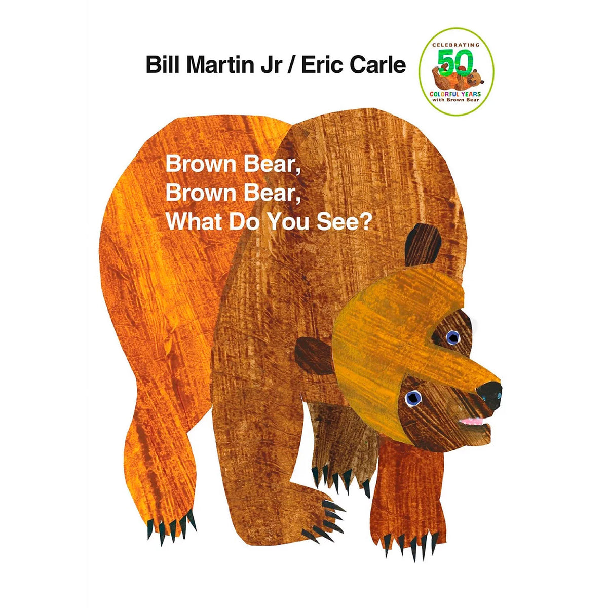 Brown Bear, Brown Bear, What Do You See, 1 ea