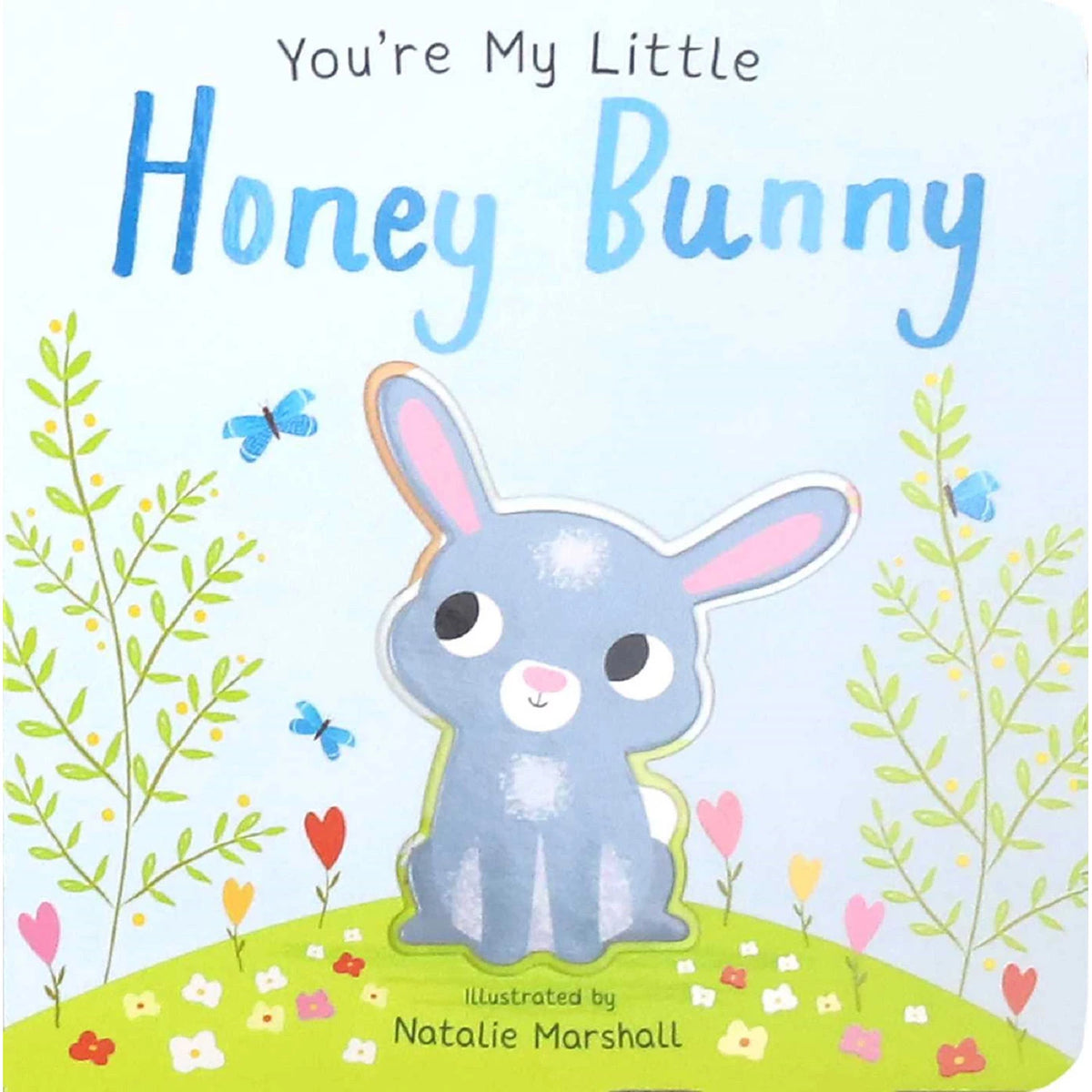 You're My Little Honey Bunny, 1 ea