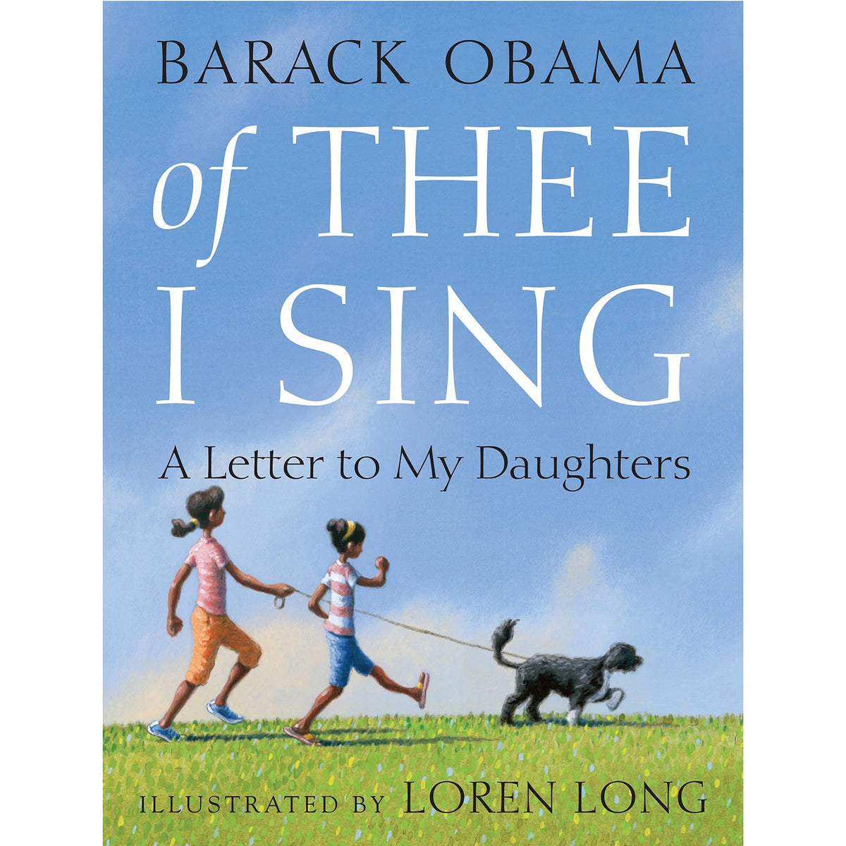 Of Thee I Sing: A Letter to My Daughters, 1 ea