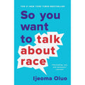 So You Want to Talk About Race, 1 ea