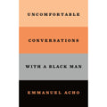 Uncomfortable Conversations With a Black Man, 1 ea